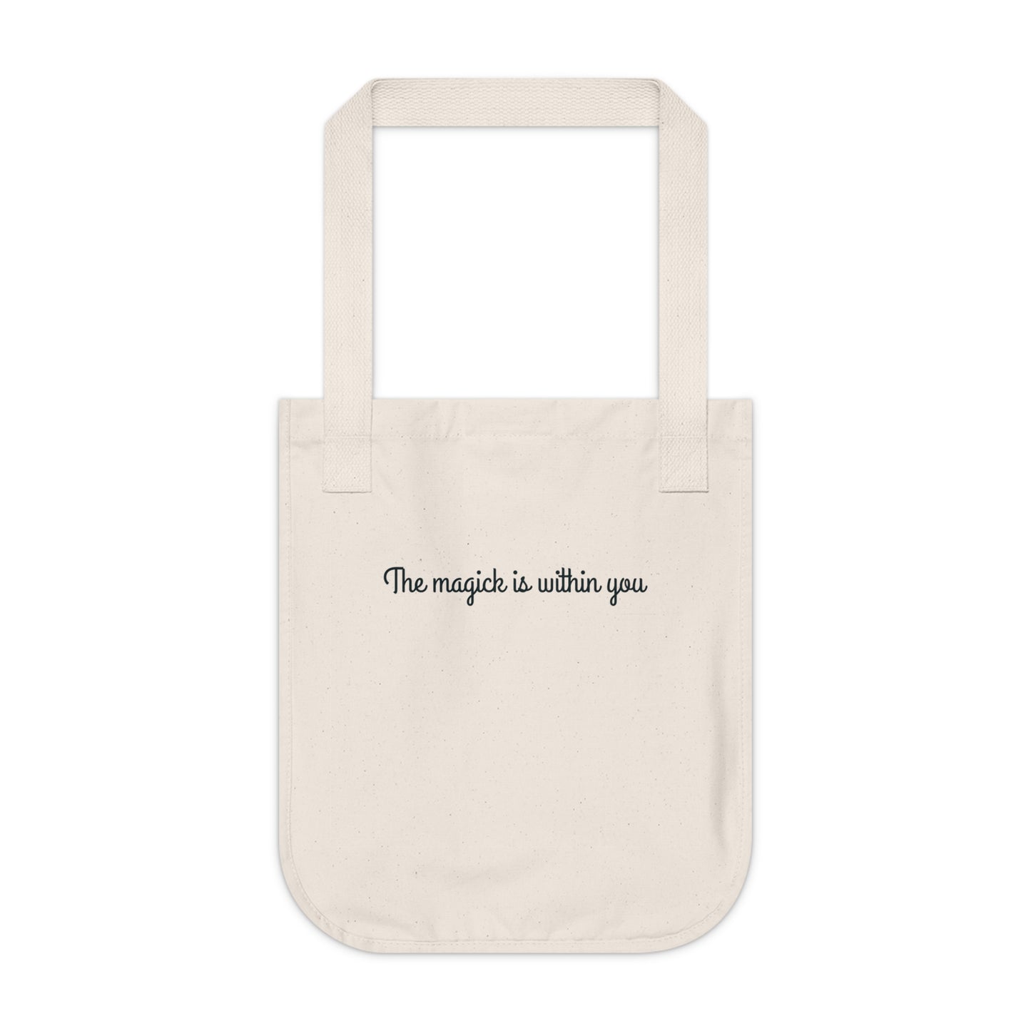 Tote Bag — 'The Magic Is Within You' Organic Canvas Inspirational Tote